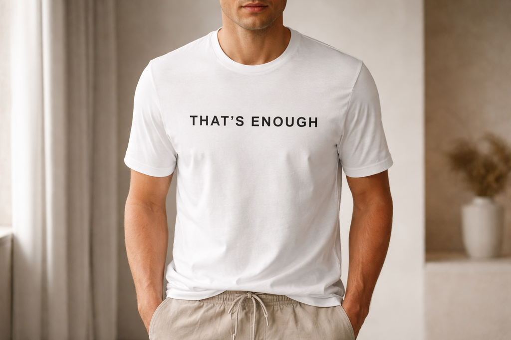 That’s Enough Signature Tee - White