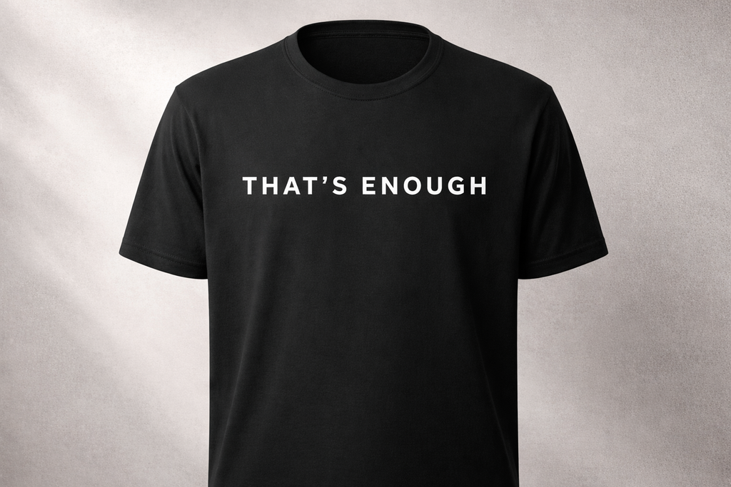 That’s Enough Signature Tee - Black