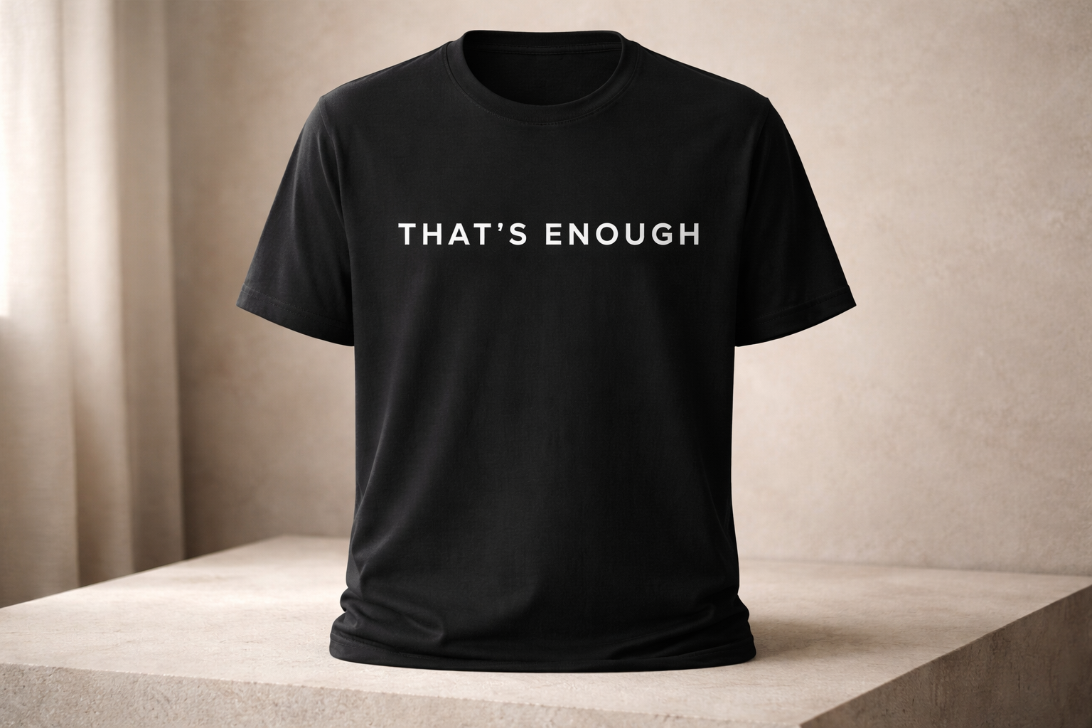 That’s Enough Signature Tee - Black
