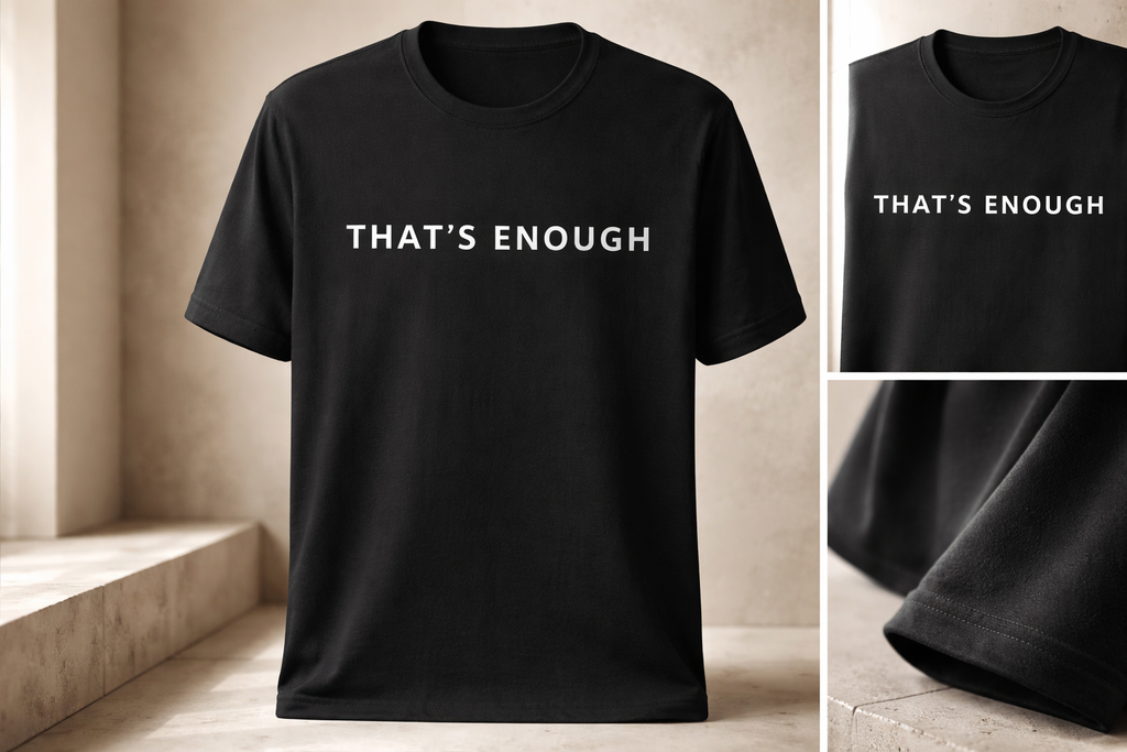 That’s Enough Signature Tee - Black
