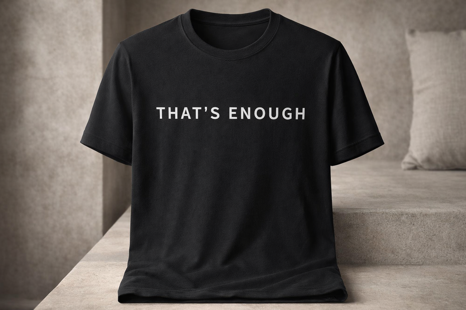 That’s Enough Signature Tee - Black