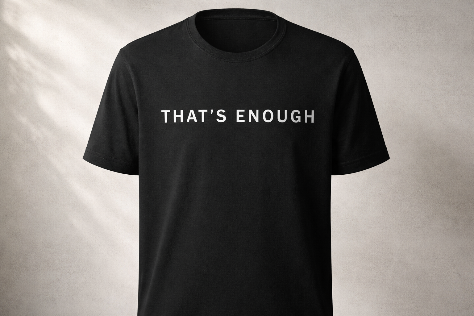 That’s Enough Signature Tee - Black